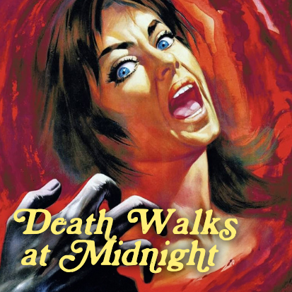 Death Walks at Midnight