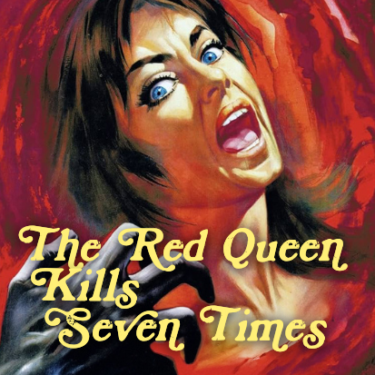 The Red Queen Kills Seven Times