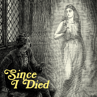 Since I Died