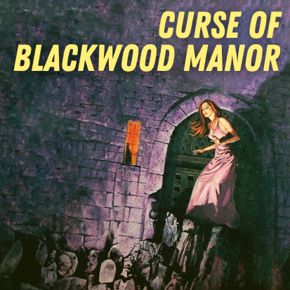 Curse of Blackwood Manor