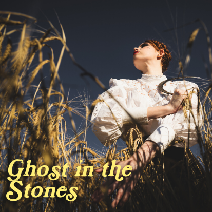 Ghost in the Stones