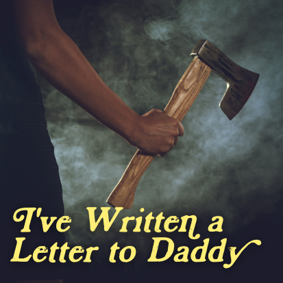 I've Written A Letter to Daddy