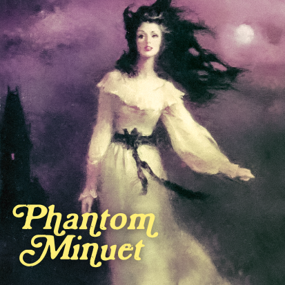 Phantom Minuet