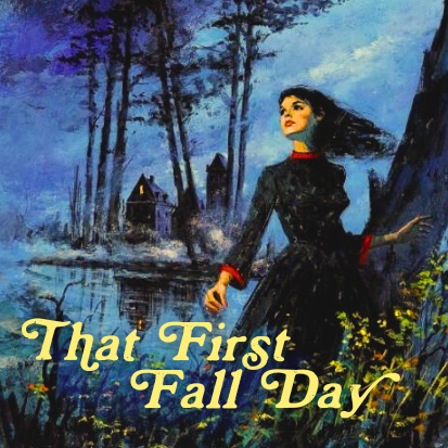 That First Fall Day