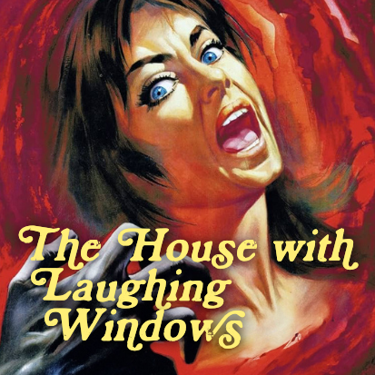 The House with Laughing Windows